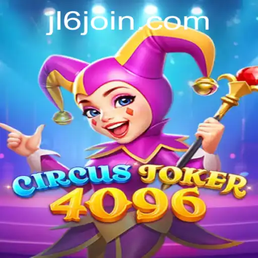 Discover the Thrilling World of CircusJoker4096: An In-Depth Guide