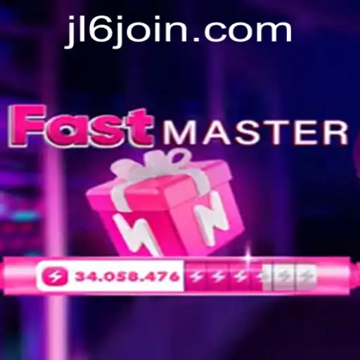 FastMaster: Unveiling the Thrilling New Gaming Experience with JL6.COM